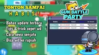 Tips Cepat Cuan di Gun Battle Party! Update Terbaru & Cara Maksimalkan Reward