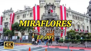 MIRAFLORES #07 | LIMA, PER&Uacute; 2025 | WALKING TOUR | VIRTUAL TOUR | 4K FULL VIDEO 
