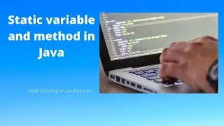 static variable | static method | static variable and method | #JavaFeatures