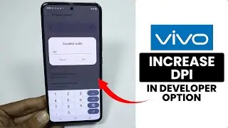 [Funtouch OS 15] Как увеличить DPI на телефоне Vivo &mdash; Изменение настроек DPI