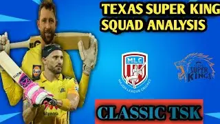 Texas super king squad analysis| texas super king||##mlc 2023