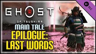 Epilogue: Last Words Ghost of Tsushima Iki Island DLC