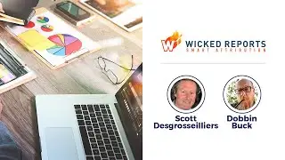 How Will Wicked Reports Help My Small Business? Interview w/Scott Desgrosseilliers and Dobbin Buck