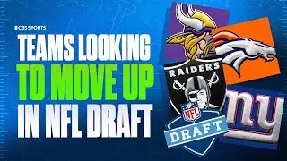 2024 NFL DRAFT: Vikings, Broncos, Raiders & Giants In Market To Trade Up For QB I CBS Sports