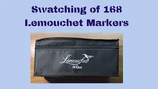Swatching of the 168 Set of Lemouchet Alcohol Markers