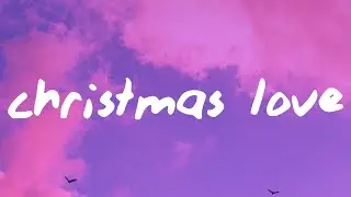 Justin Bieber - Christmas Love (Lyrics)