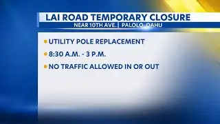 Honolulu drivers should expect road closures due to utility pole replacements