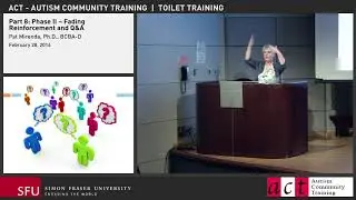 Toilet Training Part 8: Phase II – Fading reinforcement and Q&A