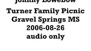 Johnny Lowebow 2006-08-26