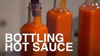 How to Bottle Hot Sauce