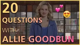 20 Questions with Allie Goodbun