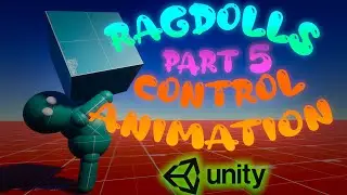 Unity Active Ragdoll Tutorial - Control Ragdoll Animations