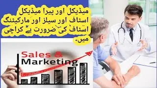 Jobs in Karachi 2025- Medical- Sales and Marketing- Nurses