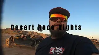 Desert Race Nights with DLOZvision 2025 pt1