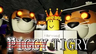 Piggy but everyone is TIGRY?