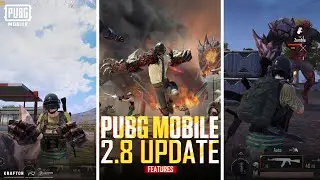 PUBG MOBILE 2.8 Update Features | PUBG MOBILE Pakistan Official