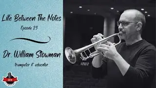 LBTN Episode #23  - Dr. William Stowman