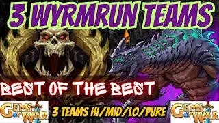 3 BEST Gems of War Wyrmrun teams 2023 | 3 Teams Hi/MID/LOW for the WYRMRUN Faction Assault Event