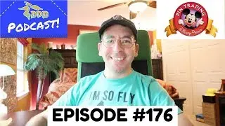 DPB Podcast #176: Disney Pin News - September 2019 Week 3!