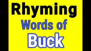 BUCK rhyming words | Rhyming words of BUCK | BUCK ka rhyming word | Rhyming Words