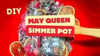 Simmer Pot Recipe Fit For A Queen!