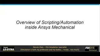 Ansys Automation Overview - Automatically build models using Python