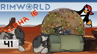 [#41] Let&rsquo;s Play RimWorld Alpha 16: How Many Mechanoids must I Kill??| RimWorld Alpha 16 Gameplay