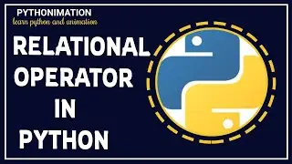 RELATIONAL OPERATOR  IN PYTHON | COMPARISION OPERATOR IN PYTHON (IN HINDI)