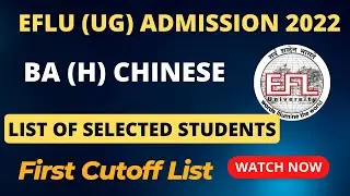 EFLU Admission 2022 - BA Chinese | First Cutoff List