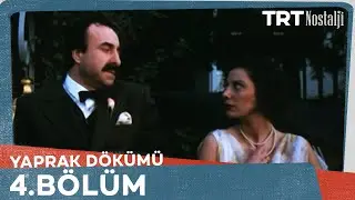 Yaprak Dökümü 4. Bölüm