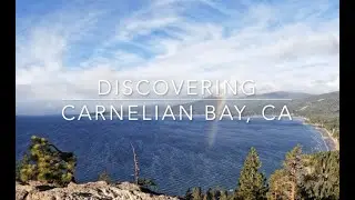 Discovering Carnelian Bay, CA
