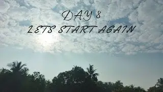LET'S START AGAIN |DAY 8| of 30 days hard challenge #30daychallenge #dailyvideo #vlog 