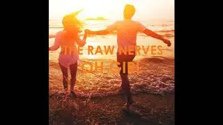 The Raw Nerves - Oh Girl