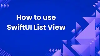 How to use SwiftUI List View | Xcode 16.3
