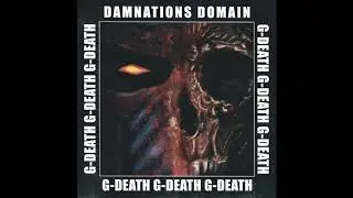 Damnations Domain - G-Death  [Full Demo - 2020]