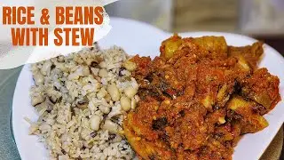How to make Nigerian Rice & Beans with Stew | Story time