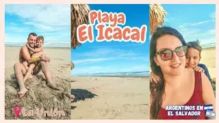 EL ICACAL otro increíble PARAÍSO en LA UNIÓN 🏖 #ElSalvador #Playa #Vlog