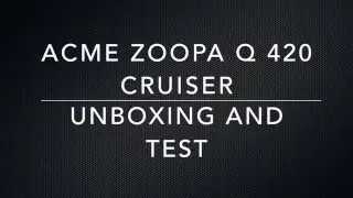 ACME Zoopa Q 420 Cruiser