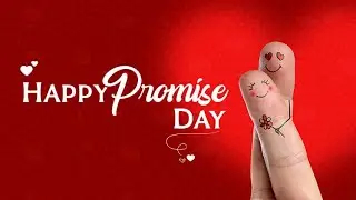 Happy Promise Day : Wishes, Images, Quotes, WhatsApp Status, SMS, Messages And Greetings #shorts