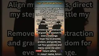 Start Your Day With This Powerful Morning Prayer | Invite God&rsquo;s Guidance, Peace & Protection Today