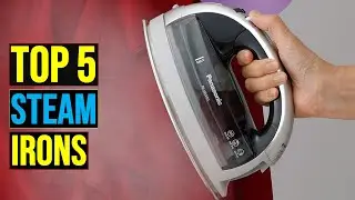 ✅ Top: 5 Best Steam Irons of 2025 || The Best Steam Irons in 2025 - Reviews