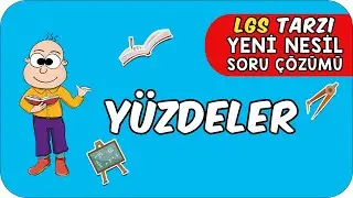 Yüzdeler | LGS Tarzı Yeni Nesil Soru Çözümü ✍🏻