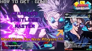 Anime Card Clash : How To Get Awakened Limitless Master (Gojo) Guide