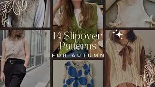 14 Slipover Patterns for Autumn 