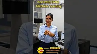 Accurate CMM Machine Training | Coordinate Measuring Machine Basic to Advanced 💯✅