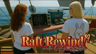 Raft Rewind: Manifesting Land (and Maybe a Latte)