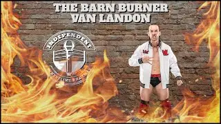 IWP Interview - The Barn Burner Van Landon