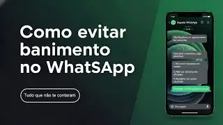 Como evitar WhatsApp Banido ou Restrito 2026