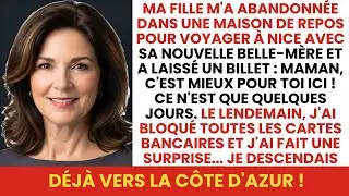 Ma fille est allée à la plage avec sa belle mère et m'a laissée dans une maison de retraite