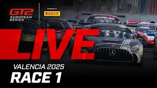 LIVE | Race 1 | Valencia | 2025 GT2 European Series powered by Pirelli